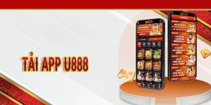 Hướng dẫn tải app U888