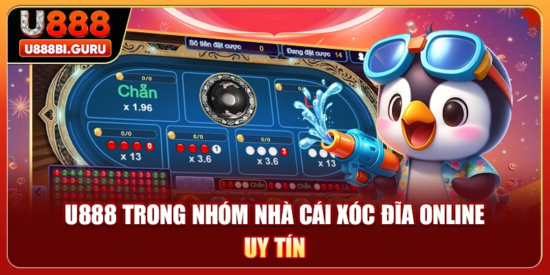 U888 trong nhóm nhà cái xóc đĩa online uy tín